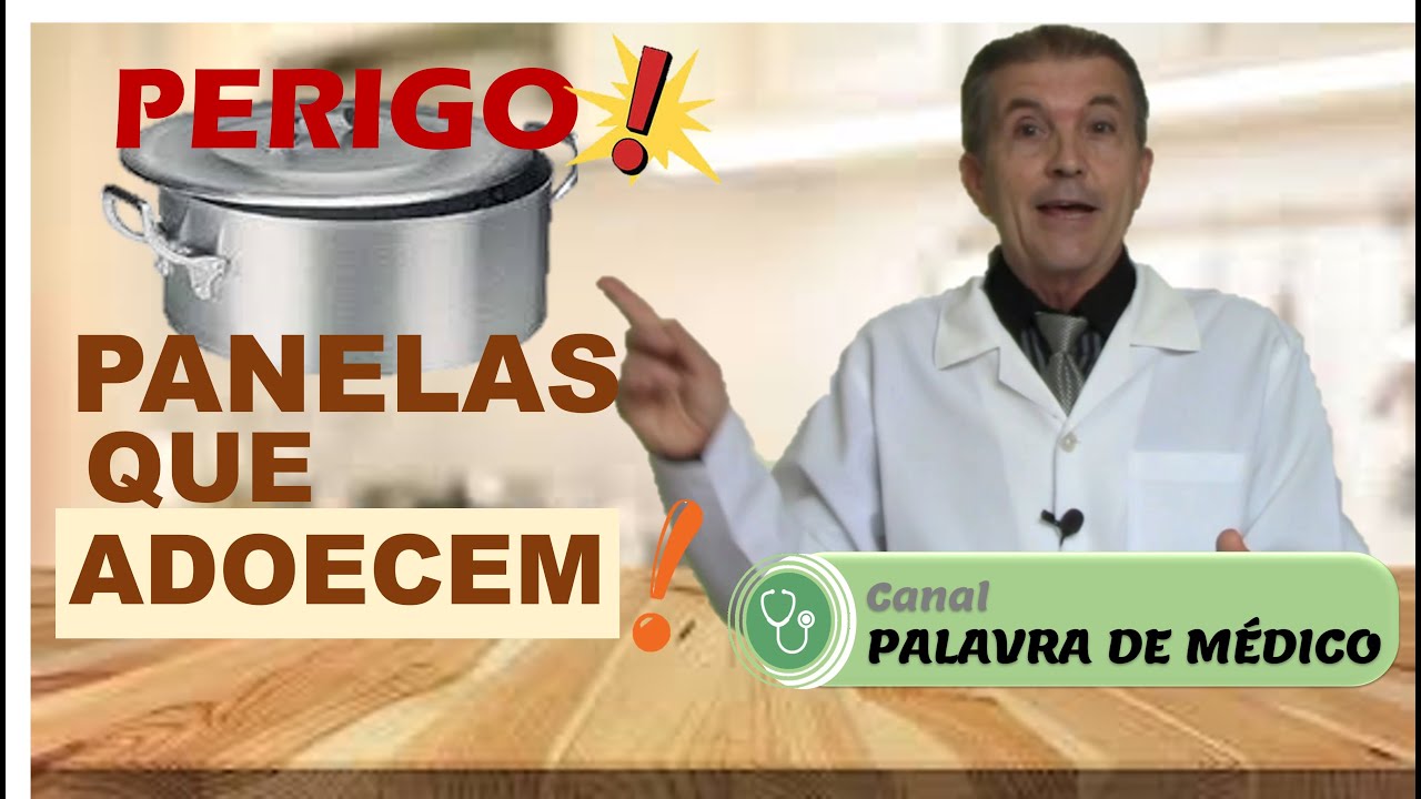 O PERIGO DAS PANELAS DE SUA COZINHA!