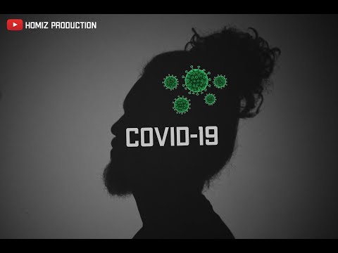 COVID-19 - (PROD BY. HOMIZ) (OFFICIAL MUSIC VIDEO)