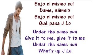 Alvaro Soler ft Jennifer Lopez - El Mismo Sol Lyrics English and Spanish - Translation &amp; Meaning