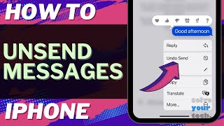 iOS 17: How to Unsend Messages on iPhone