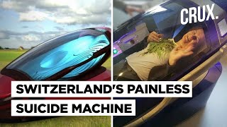 Switzerland Legalises ‘Suicide Machine’: Pod Offers Painless Death in a Minute, With Just a Blink
