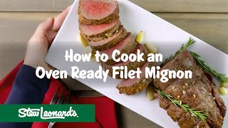 How To Cook An Oven Ready Filet Mignon | Step By Step
