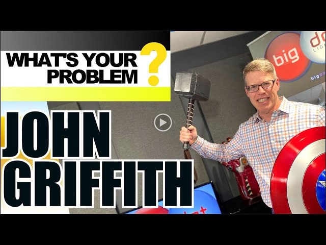 What’s Your Problem Podcast Features John Griffith