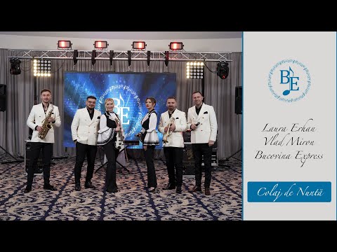 Laura Erhan, Vlad Miron & Bucovina Express - Colaj de nuntă
