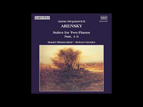 Anton Arensky : Suite No. 1 for two pianos Op. 15 (1880s)