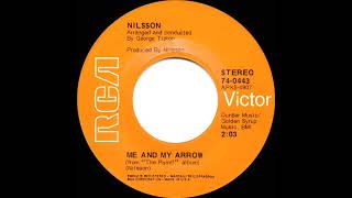 1971 HITS ARCHIVE: Me And My Arrow - Nilsson (stereo 45)