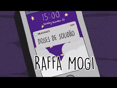 Raffa Mogi - Doses de Solidão