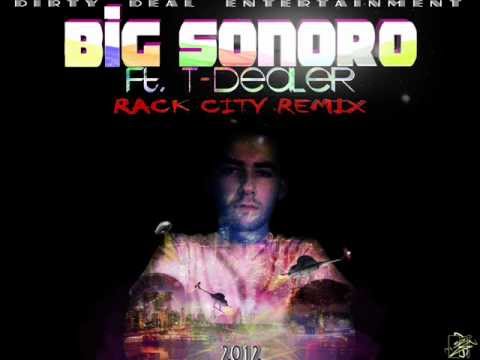 BIG SONORO - RACK CITY (Freestyle) ft. T-DEALER