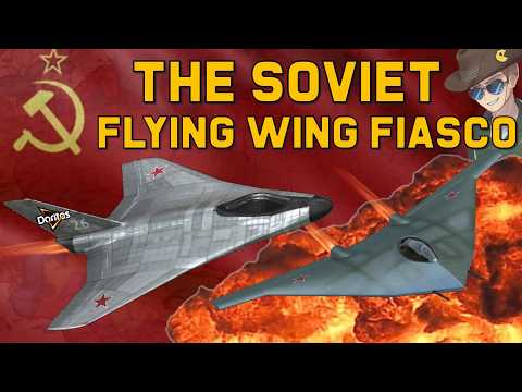 The Soviet Flying Wing Fiasco: The Horrible History of Russian Fighter Jets