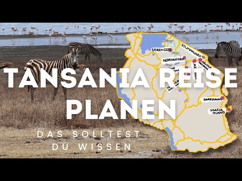 Die perfekte Tansania Rundreise planen mit Tipps und Sehenswertem