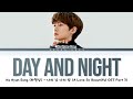 Ha Hyun Sang 하현상 Day And Night A Love So Beautiful OST Part 3 Lyrics Han Rom Eng