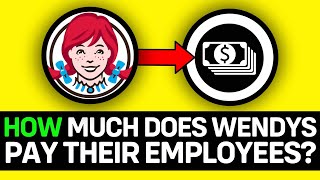 UPDATED 2025! How Much Does Wendys Pay Their Employees | Wendy’s Job Salary