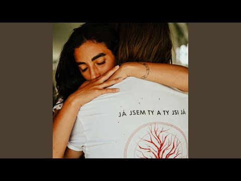 JÁ JSEM TY a TY JSI JÁ (feat. Muna Amara)