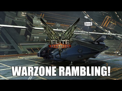 Elite: Dangerous - Uninsured Warzone Rambling! | Asp Combat