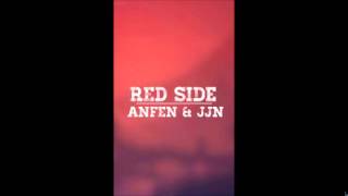 Red Side - Anfen & JJN (Original Mix)