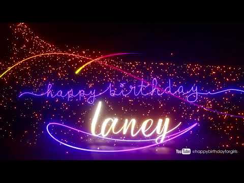 LANEY Birthday Song – Happy Birthday Laney
