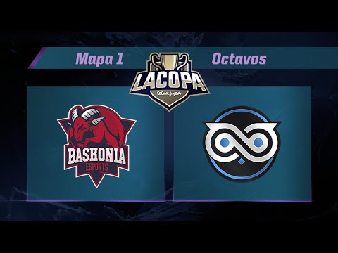 Baskonia eSports vs Newskill Infinity - LA COPA DE LA LIGA Octavos - Mapa 1 - Bo3
