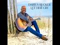 DARIUS RUCKER / LET HER CRY / PICTURE DISC / 8" CLEAR LEXAN / 45 RPM