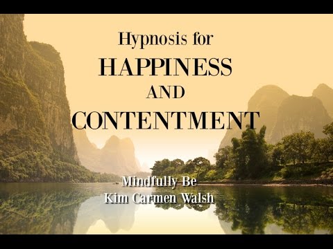 Hypnosis for happiness and contentment ~ Female voice of Kim Carmen Walsh Video