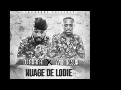 DJ ARAFAT  feat YVAN TRESOR - NUAGE DE LODIE. AUDIO