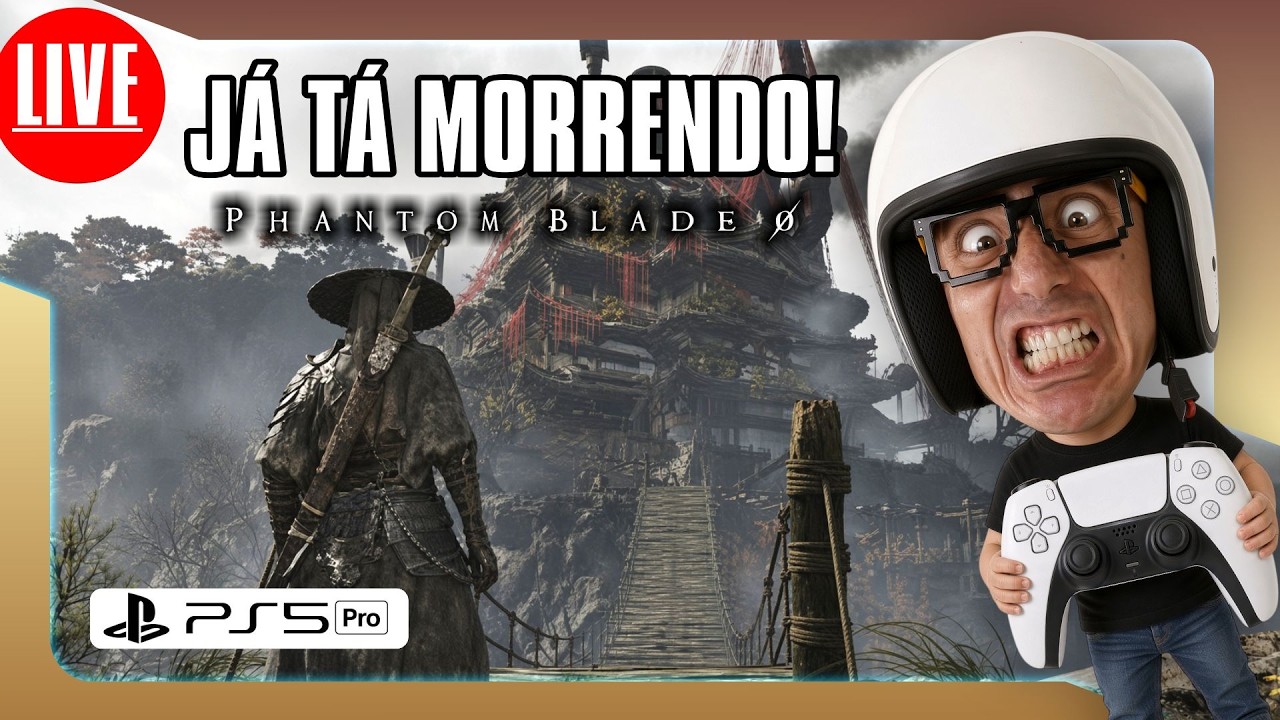 🎮🚨 AO VIVO - PHANTOM BLADE  ZERO - COMEÇOU A MORRER  no PS5 Pro - PARTE 1 #phantombladezerogameplay