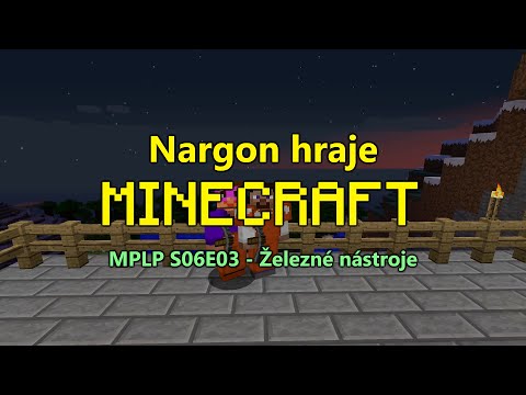 FTB MPLP S06E03 - Železné nástroje