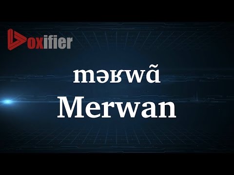 How to Pronunce Merwan in French - Voxifier.com