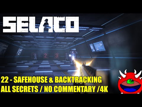 Selaco - 22 Safe House Extension - All Secrets No Commentary Gameplay
