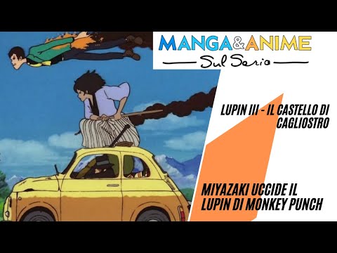 Lupin III - Il Castello di Cagliostro ricordando Ōtsuka Yasuo ft @LupinChannel | MASS 7