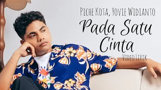 Download lagu Piche Kota, Yovie Widianto - Pada Satu Cinta (Lirik) mp3