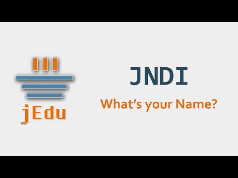 04. JNDI - What's your Name?