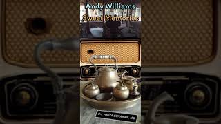 Sweet Memories-Andy Williams