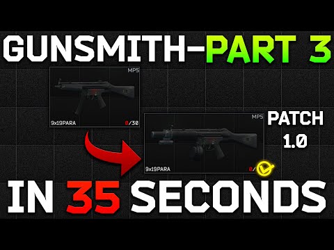 [1.0] Gunsmith - Part 3 Task Guide | Escape from Tarkov