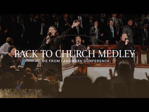 Back To Church Medley | Live | Landmark 2023