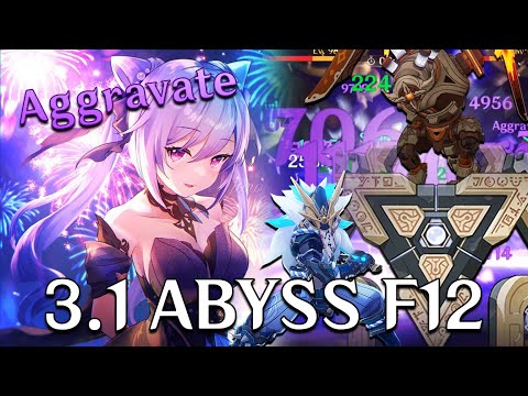 HYPERCARRY C6 Keqing Aggravate Comp | 3.1 Spiral Abyss Floor 12 (ALL CHAMBERS) - Aggravate Showcase!