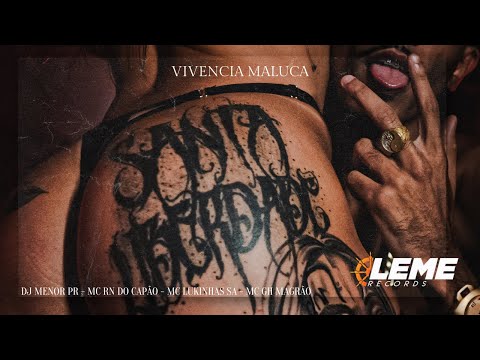 VIVENCIA MALUCA - MC RN DO CAPÃO, MC LUKINHAS SA & MC GH MAGRÃO (PROD. DJ MENOR PR)