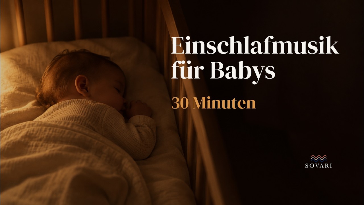 Vorschaubild: 30 Minuten ruhige Einschlafmusik für Babys