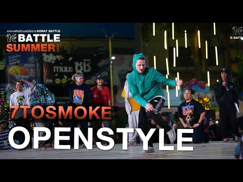 7 to Smoke  | Open Style (Final) | "K-Battle Summer 2023"