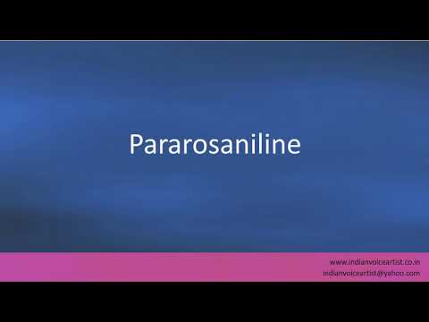 Pronunciation of the word(s) "Pararosaniline".