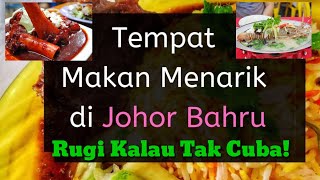Download lagu 10 Makan Best Di Johor Bahru | Makanan Sedap mp3