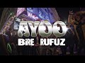 BIRE x RUFUZ - AYOO (prod FADE) [Official VIdeo]