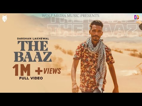 New Punjabi Song 2021 | The Baaz - Darshan Lakhewal | Latest Punjabi song 2021 |  Wolf Media Music