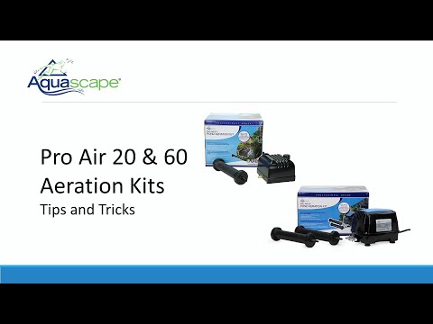 Pro Air 20 & 60 Aeration Kits Tips and Tricks