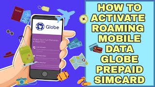 BUHAY OFW HOW TO ACTIVATE ROAMING MOBILE DATA ON GLOBE PREPAID SIMCARD #globe