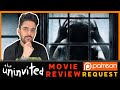FIRST TIME WATCH | The Uninvited (2009) - Movie Review | Patreon Request
