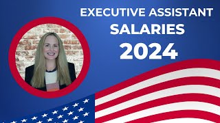 How Much Does An Executive Assistant Earn In The United States?