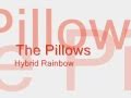 The Pillows; Hybrid Rainbow lyrics 