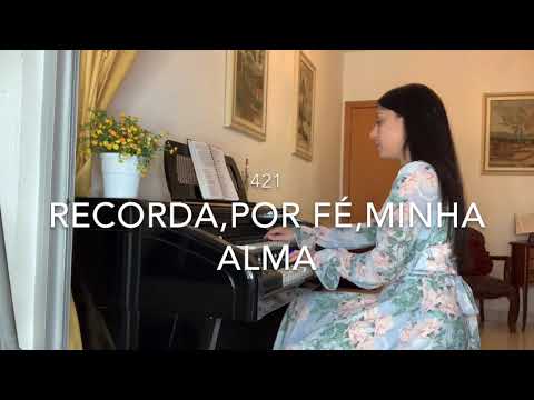 421 - Recorda,por fé,minha alma