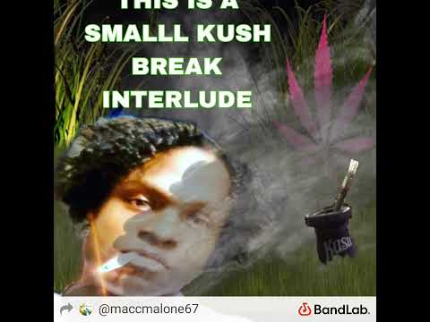 WANNA SMOKE (interlude)by:MACC MALONE