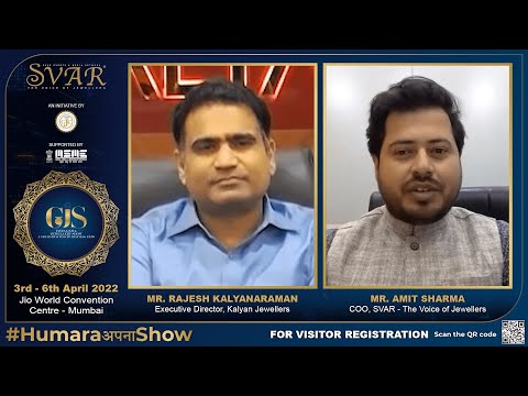 GJS 2022 - Mr. Rajesh Kalyanaraman, ED, Kalyan Jewellers in an Exclusive Interview with SVAR